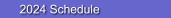 2024 Schedule