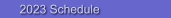 2023 Schedule